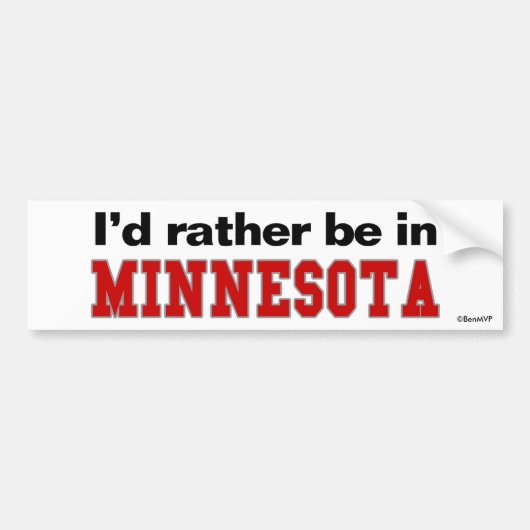 Ik zou liever in Minnesota zijn Bumpersticker (Voorkant)