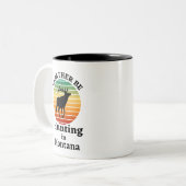 Ik zou liever in Montana jagen. Buitendeuren Tweekleurige Koffiemok (Voorkant links)