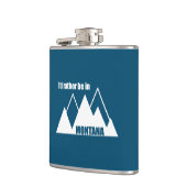 Ik zou liever in Montana Mountain zijn Heupfles (Links)
