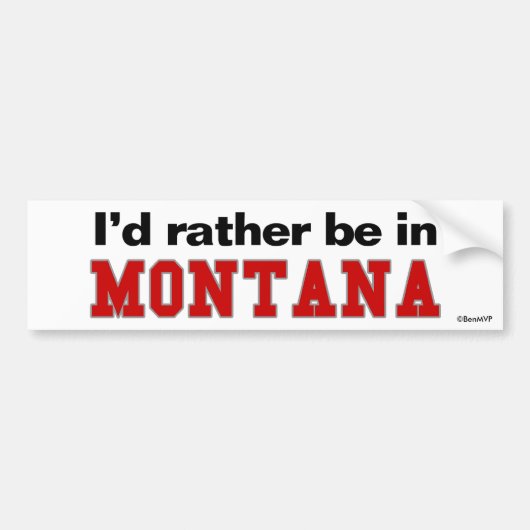 Ik zou liever in Montana zijn Bumpersticker (Voorkant)