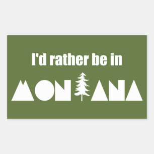 Ik zou liever in Montana zijn Rechthoekige Sticker