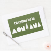 Ik zou liever in Montana zijn Rechthoekige Sticker (Envelop)