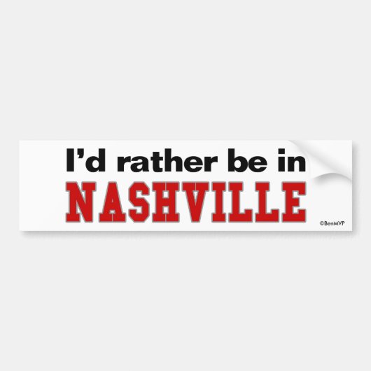 Ik zou liever in Nashville zijn Bumpersticker (Voorkant)