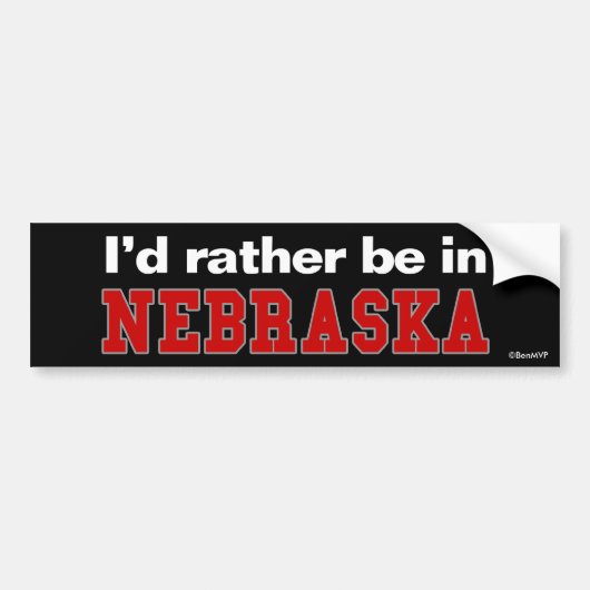 Ik zou liever in Nebraska zijn Bumpersticker (Voorkant)