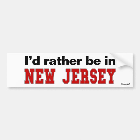 Ik zou liever in New Jersey zijn Bumpersticker (Voorkant)