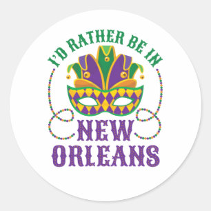 Ik zou liever in New Orleans zijn Ronde Sticker
