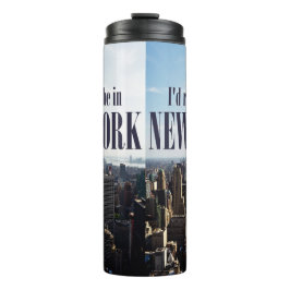 "Ik zou liever in New York zijn" tumbler Thermosbeker