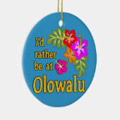 Ik zou liever in Olowalu Hawaii zijn Keramisch Ornament (Rechts)