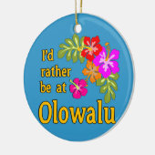 Ik zou liever in Olowalu Hawaii zijn Keramisch Ornament (Links)