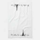 Ik zou liever in Parijs zijn Theedoek (Verticaal)