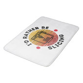 Ik zou liever in plakjes snijden badmat (Gekanteld)