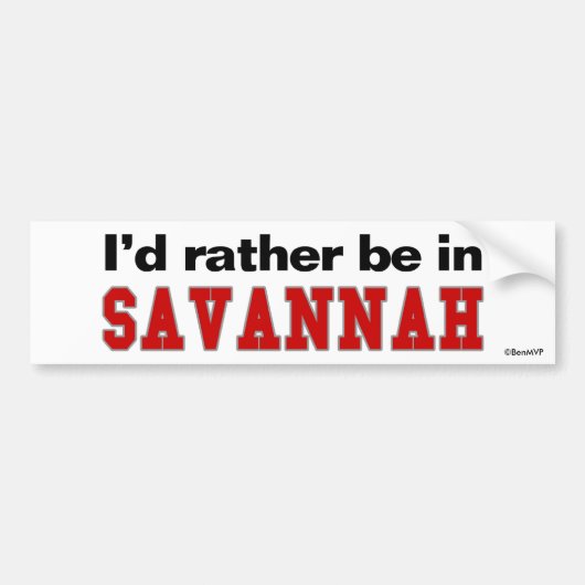 Ik zou liever in Savannah zijn Bumpersticker (Voorkant)