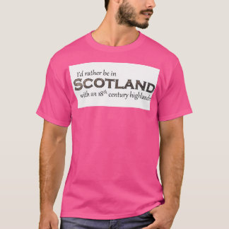 Ik zou liever in Schotland zijn met een 18e-eeuws  T-shirt