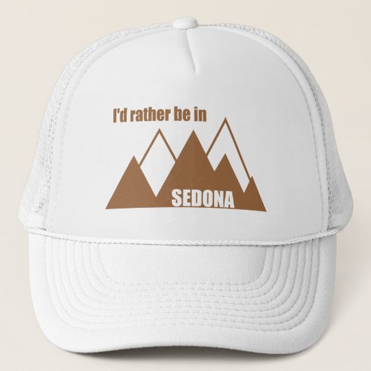 Ik zou liever in Sedona Mountain zijn Trucker Pet (Voorkant)
