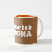 Ik zou liever in Sedona zijn Tweekleurige Koffiemok (Voorkant rechts)