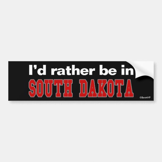 Ik zou liever in South Dakota zijn Bumpersticker (Voorkant)