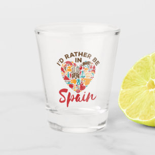 Ik zou liever in Spanje zijn Shot Glas
