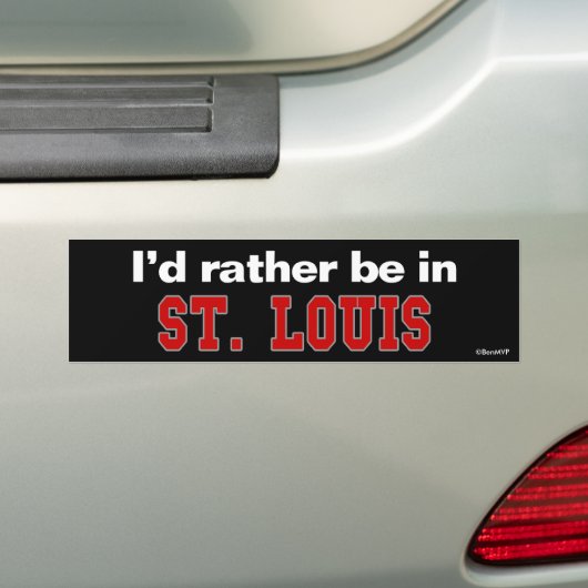 Ik zou liever in St. Louis zijn Bumpersticker (Op auto)