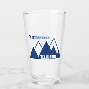 Ik zou liever in Telluride Mountain zijn Glas