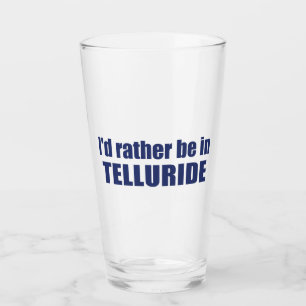 Ik zou liever in Telluride zijn Glas