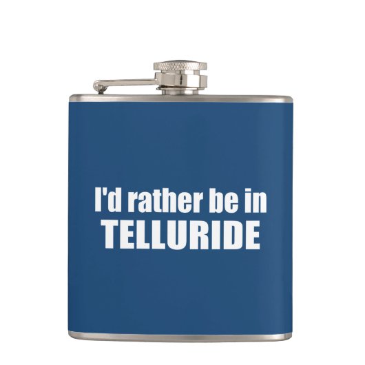 Ik zou liever in Telluride zijn Heupfles (Voorkant)