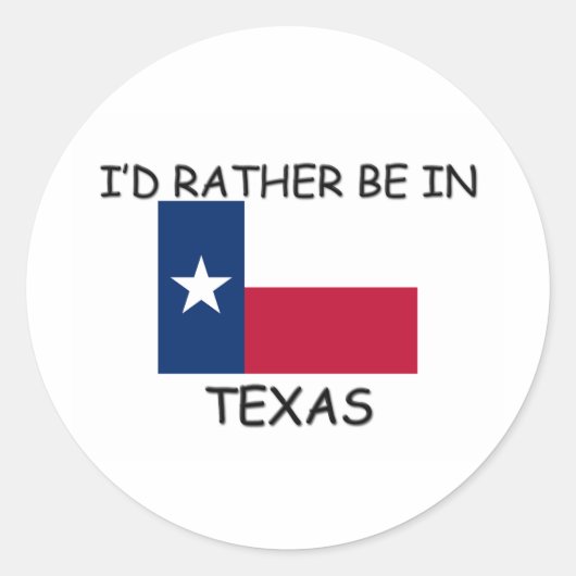 Ik zou liever in Texas zijn Ronde Sticker (Voorkant)