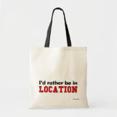 Ik zou liever in... tote bag (Voorkant)