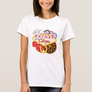 Ik zou liever in Vegas Casino Gambler zijn T-shirt