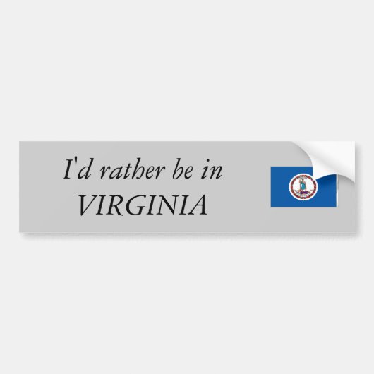 Ik zou liever in VIRGINIA zijn Bumpersticker (Voorkant)