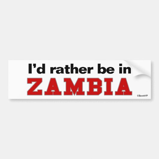 Ik zou liever in Zambia zijn Bumpersticker (Voorkant)