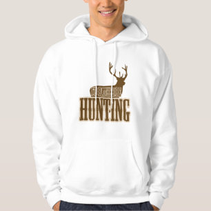 Ik zou liever jagen hoodie