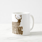 Ik zou liever jagen koffiemok (Voorkant rechts)