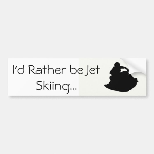 Ik zou liever Jet Skiing zijn... Bumpersticker (Voorkant)