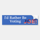 Ik zou liever Joe stemmen Bumpersticker (Voorkant)
