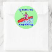 Ik zou liever Kayaking 1 zijn Ronde Sticker (Tas)