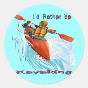 Ik zou liever Kayaking 2 zijn Ronde Sticker