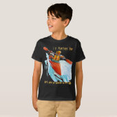 Ik zou liever Kayaking 2 zijn T-shirt (Voorkant volledig)