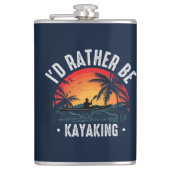 Ik zou liever Kayaking zijn Heupfles (Voorkant)
