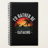 Ik zou liever Kayaking zijn Planner (Voorkant)