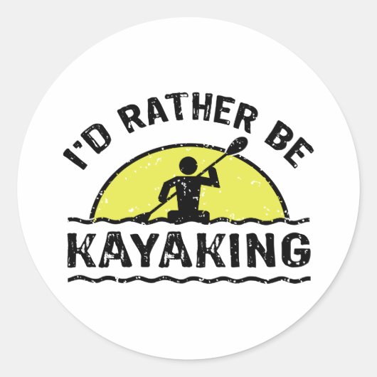 Ik zou liever Kayaking zijn Ronde Sticker (Voorkant)