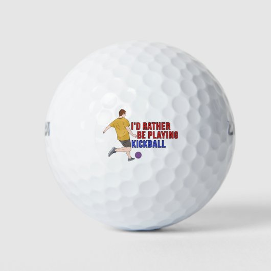 Ik zou liever KickBall spelen Golfballen (Voorkant)