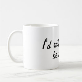 Ik zou liever koffie-Mok verkopen Koffiemok