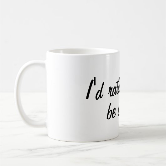 Ik zou liever koffie-Mok verkopen Koffiemok (Links)