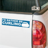 Ik zou liever krullen bumpersticker (Op Truck)
