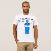 Ik zou liever levens redden t-shirt (Voorkant volledig)