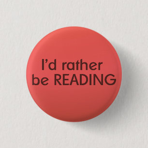 Ik zou liever lezen - Book Lovers Badge Ronde Button 3,2 Cm