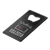 Ik zou liever lezen creditkaart flessenopener (Voorkant Gekanteld)