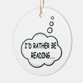 Ik zou liever lezen keramisch ornament (Links)