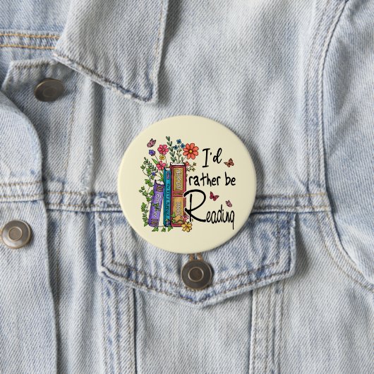 Ik zou liever lezen ronde button 7,6 cm (In situ)