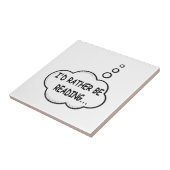 Ik zou liever lezen tegeltje (Zijkant)